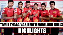 PKL 2017: Tamil Thalaivas beat Bengaluru Bulls 29-24, Match highlights | Oneindia News