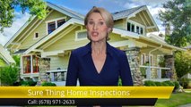 Sure Thing Home Inspections Buford Wonderful 5 Star Review by Kerry D.