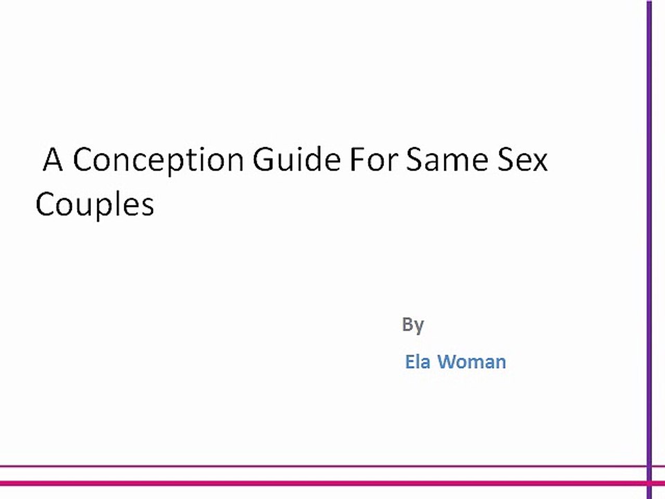 A Conception Guide For Same Sex Couples