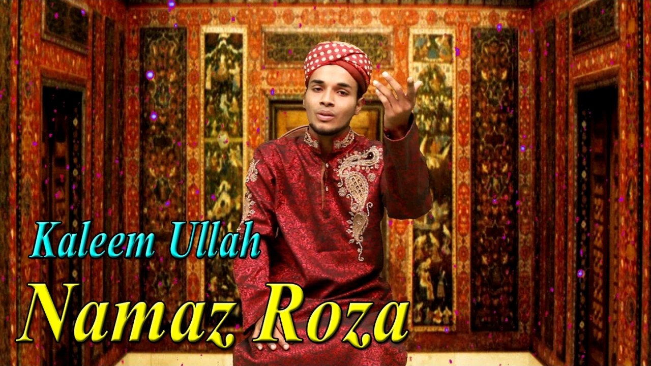 Kaleem Ullah - Namaz Roza