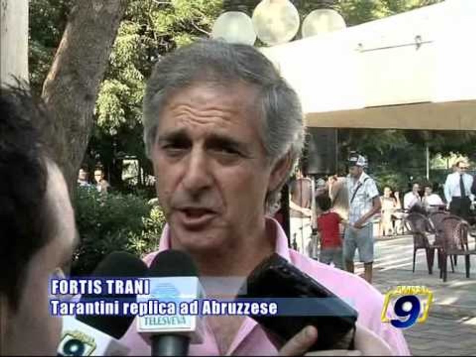 FORTIS TRANI. Tarantini replica ad Abruzzese
