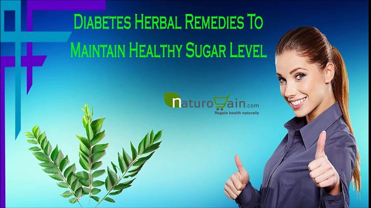 Diabetes Herbal Remedies To Maintain Healthy Sugar Level