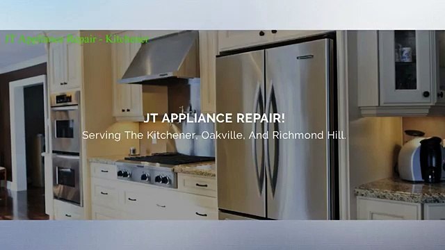 Appliance Repair Kitchener - JT Appliance Repair (519) 957-2057