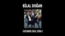 Bilal Doğan - Kastamonu Davul Zurna, Vol. 2 (Full Albüm)