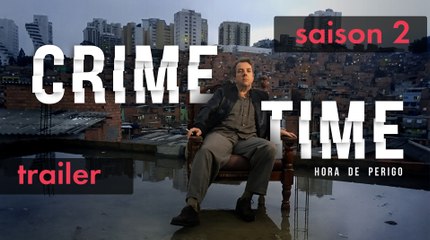 CRIME TIME | Trailer - Saison 2 | STUDIO+