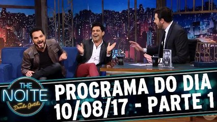 The Noite - 10.08.17 - Parte 1