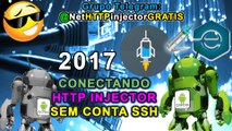 2017 HTTP Injector conectando sem CONTA SSH