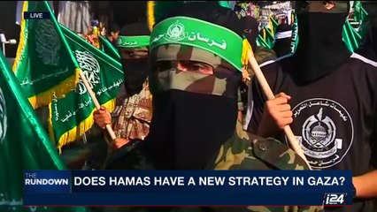 THE RUNDOWN |  Does Hamas have  a new strategy in Gaza | Friday, August 11th 2017