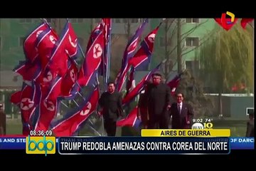 Donald Trump: “Corea del Norte debería estar muy nervioso”