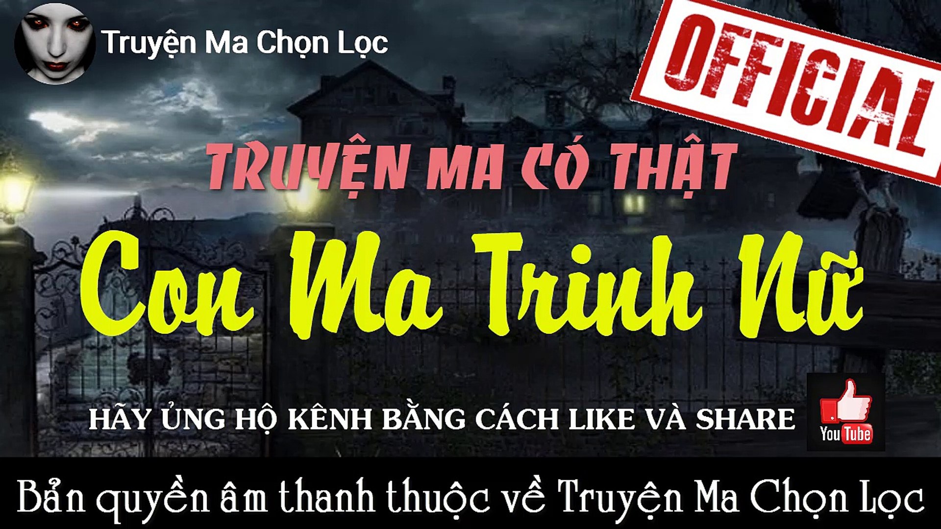 Truyện ma Con Ma Trinh Nữ - Truyện ma kinh dị 2017