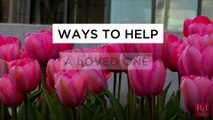 Ways to Help a Loved One Who Has Cancer