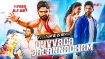 Duvvada Jagannadham Full Hindi Dubbed Movie Part-3 |  Allu Arjun, Pooja Hegde | Harish Shankar | Dil Raju