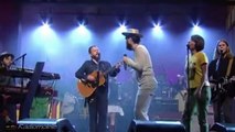 Edward Sharpe and The Magnetic Zeros (Live) Man on fire .