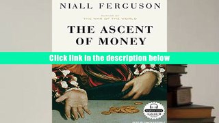 Books The Ascent of Money: A Financial History of the World Online PDF