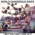 world most dangerous rides