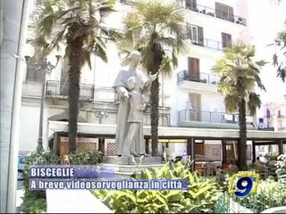 BISCEGLIE. A breve videosorveglianza in citta'...