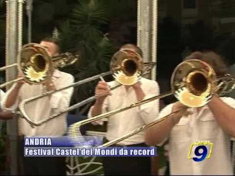 ANDRIA. Castel dei Mondi , festival da record