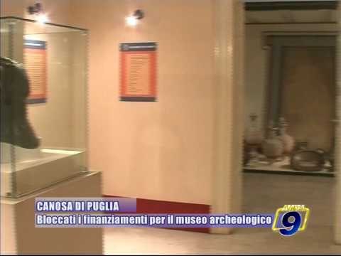 CANOSA DI PUGLIA. Museo Archeologico, bloccati i finanziamenti