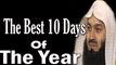 Some Powerful Duas For The Blessed 10 Days Of Dhu’l-Hijjah–Mufti Menk