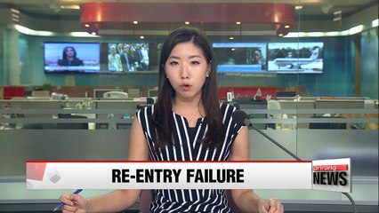 N. Korea's ICBM failed to demonstrate successful atmospheric re-entry: Report
