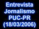 Making-off - Entreista Jornalismo PUC-PR