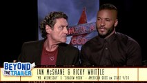 American Gods Interview Ian McShane as Mr Wednesday & Ricky Whittle as Shadow Moon
