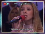 Rengin UYAR KÖKTEN - Gözlerine Bakar Bakar Erirdim