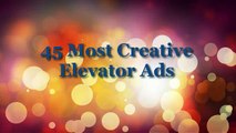 45 Most Creative Elevator Ads