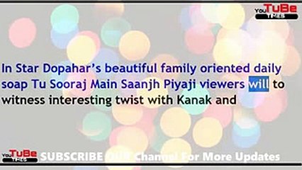 Tu Sooraj Main Saanjh Piyaji,13th Aug 2017 News,Kanak and,UmaShankar,painful separation