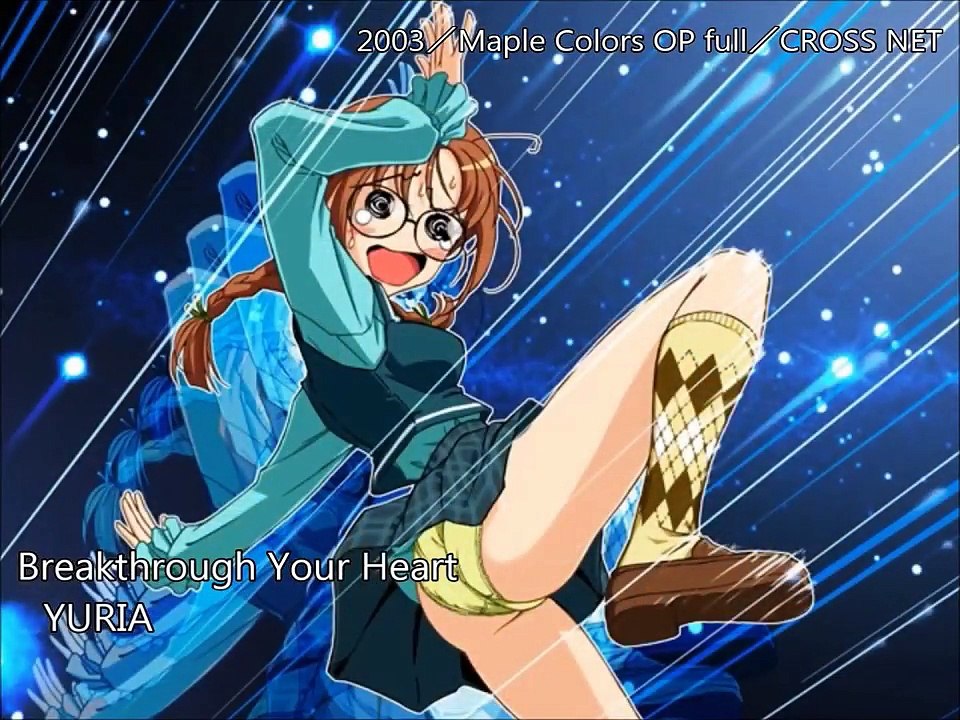 Breakthrough Your Heart／YURIA　Maple Colors メイプルカラーズ