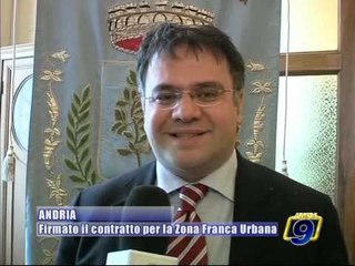 ANDRIA. Firmato a Roma il contratto per la Zona Franca Urbana