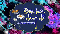[Karaoke] ĐIỆU BUỒN DANG DỞ - Hoàng Thi Thơ (Giọng Nam)