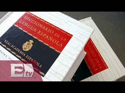 Incluyen más palabras en el diccionario de la Real Academia Española/ Entre Mujeres