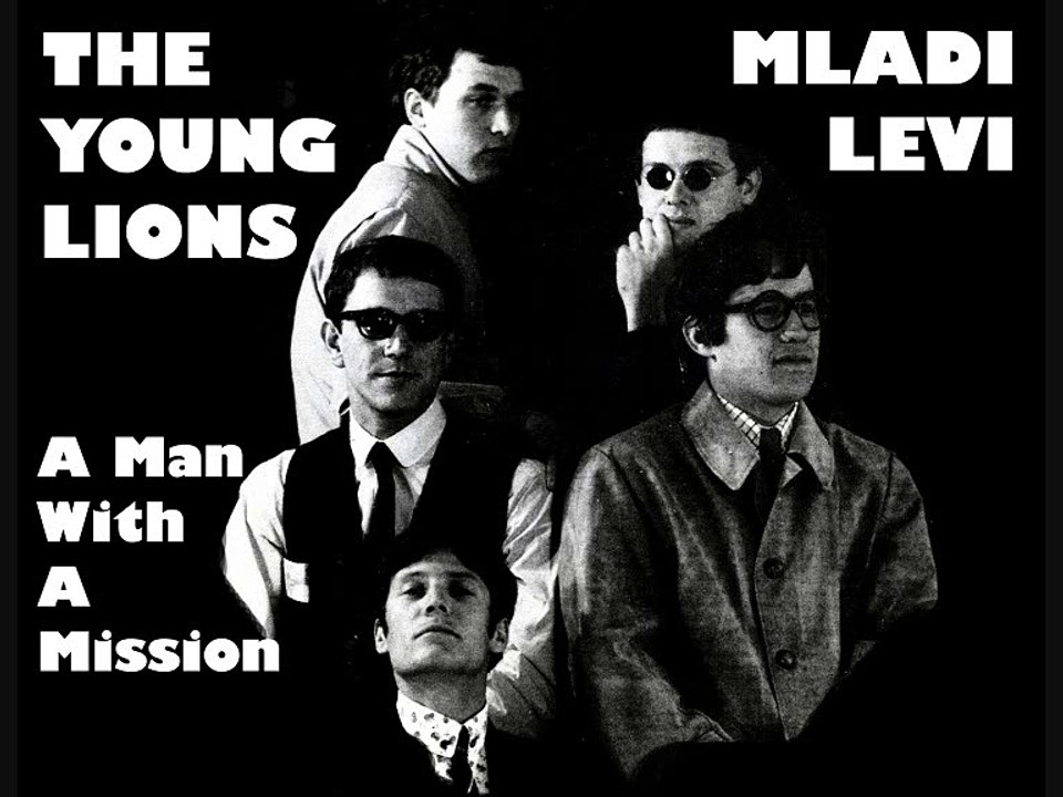 THE YOUNG LIONS (MLADI LEVI) - A Man With A Mission (1967)