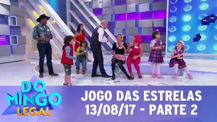 Jogo das Estrelas - 13.08.17 - Parte 2
