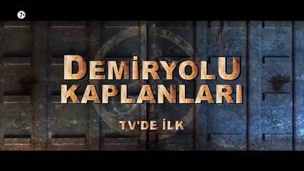 demiryolu-kaplanlari-filmi-izle-full-turkce-fragmani-9-agustos