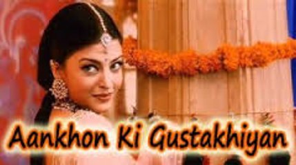 Aankhon Ki Gustakhiyan (Video Song) - Hum Dil De Chuke Sanam