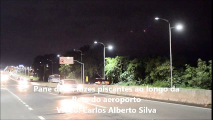 Pane deixa iluminação descontrolada na Reta do Aeroporto