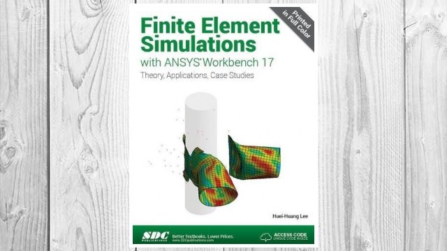 Download PDF Finite Element Simulations with ANSYS Workbench 17 FREE