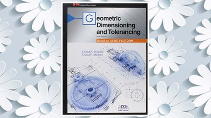 Download PDF Geometric Dimensioning and Tolerancing FREE