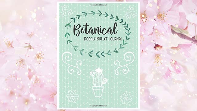 Download PDF Botanical Doodle Bullet Journal: 110 Dot Grid Pages, 8.5 x 11 inches, with 130 Bonus Traceable Floral Line Drawings FREE