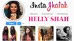 Helly Shah Shares Fun And Interesting Stories Behind Her Instagram Post | Insta Jhalak | TellyMasala