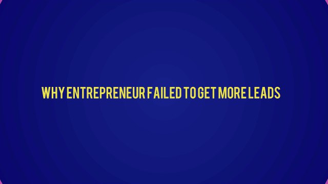 Why Entrepreneur Failed To Get Visitors In Their Business?