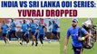 India vs Sri Lanka ODI series: Team announced , Yuvraj Singh dropped | Oneindia News