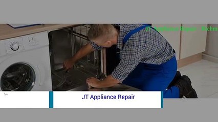 Appliance Repair Richmond Hill ON - JT Appliance Repair (289) 809-0351