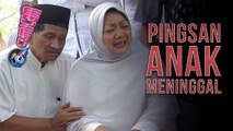 Anak Meninggal Dunia, Tati Cuek Pingsan - Cumicam 14 Agustus 2017