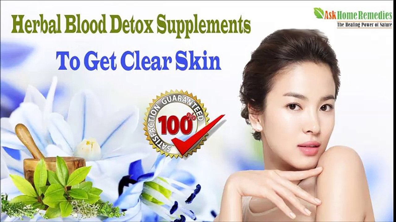 Herbal Blood Detox Supplements To Get Clear Skin