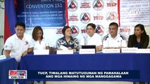 TUCP, tiwalang matutugunan ng pamahalaan ang mga hinaing ng mga manggagawa