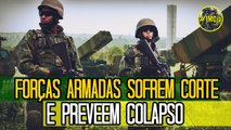 Forças Armadas sofrem corte de 44% dos recursos e preveem colapso