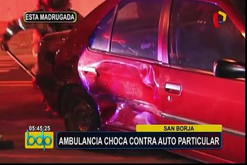 Ambulancia que trasladaba a enfermo se estrelló contra auto en San Borja